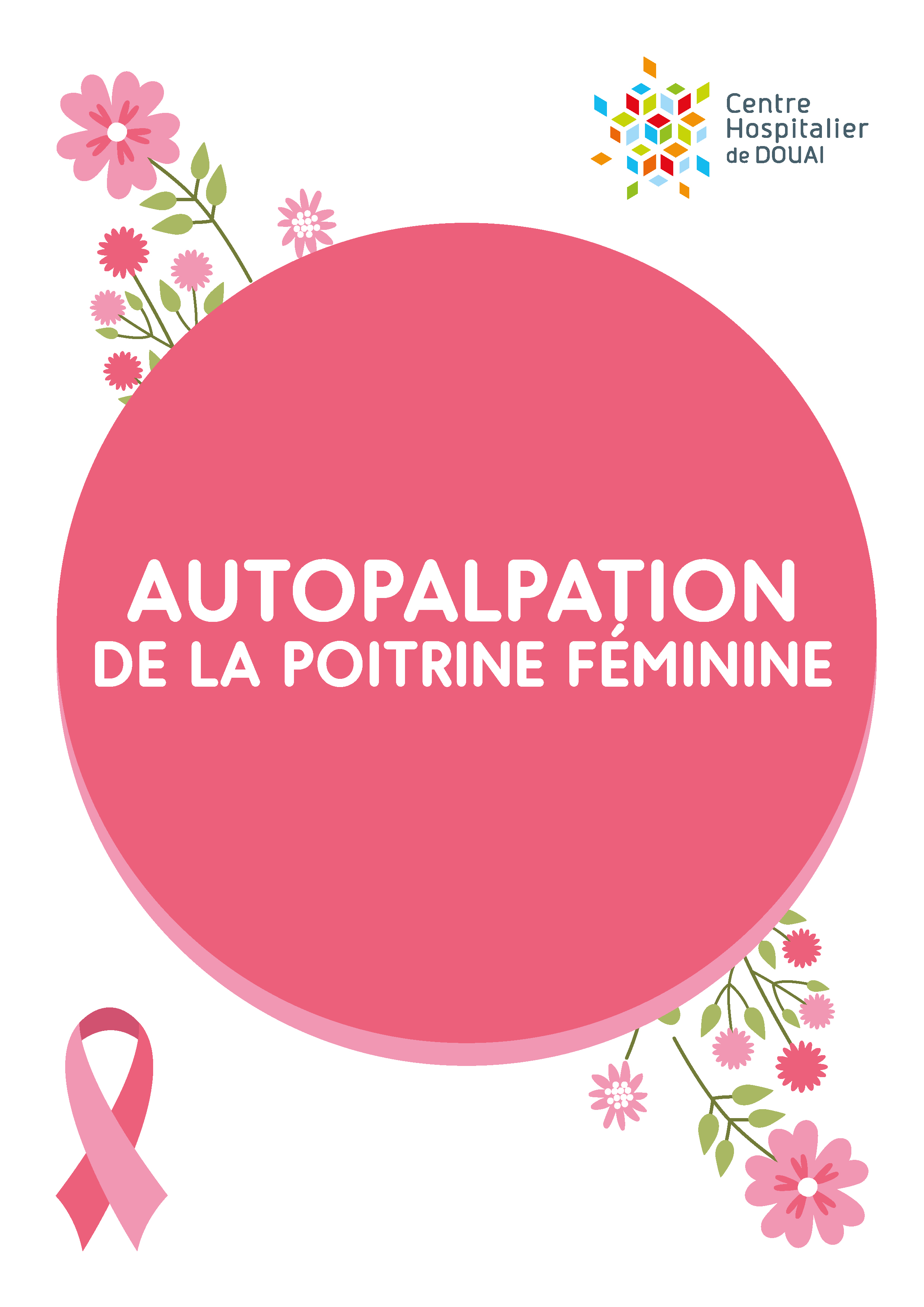 Octobre Rose Autopalpation Du Sein Ch Douai